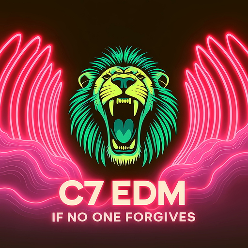 C7 EDM If No One Forgives on Soundcloud